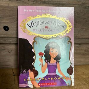 Whatever After Beauty Queen by Sarah Mlynowski Paperback Book in Good Used Condi